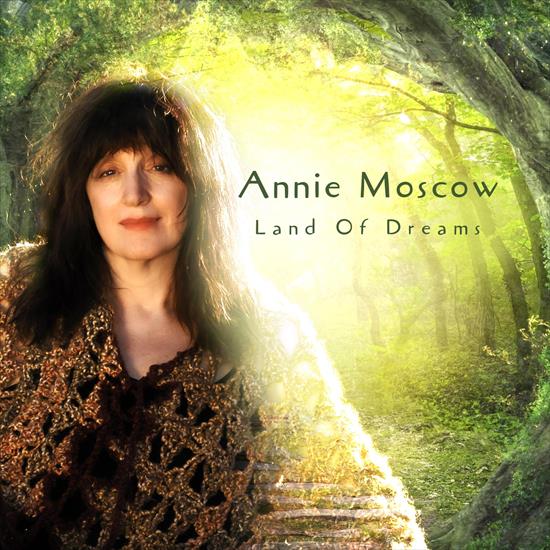 Annie Moscow - Land of Dreams - 2024 - folder.jpg
